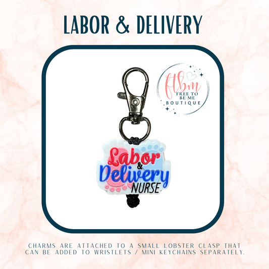 Labor & Delivery Nurse Charm