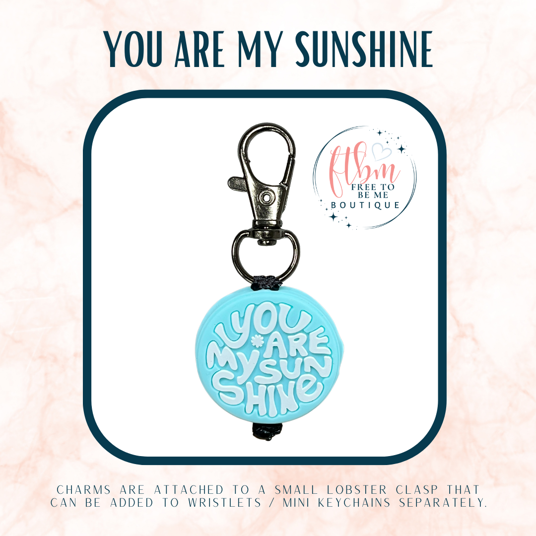 You are My Sunshine Charm