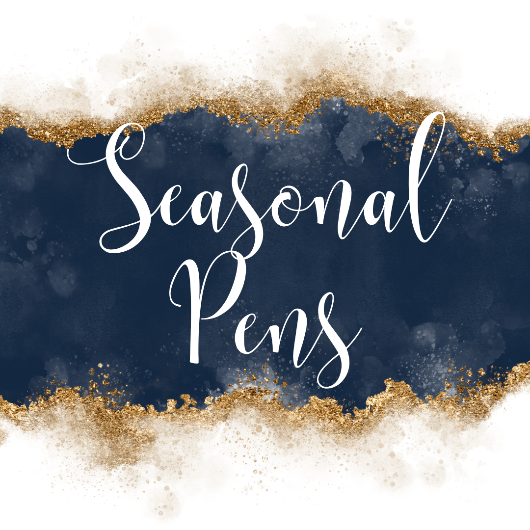 Seasonal Pens