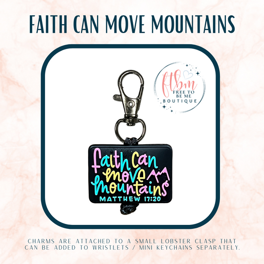 Faith Can Move Mountains Charm