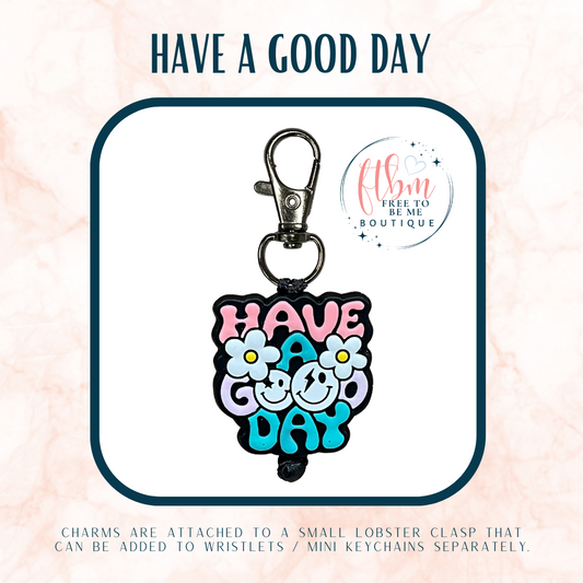 Have a good day Charm