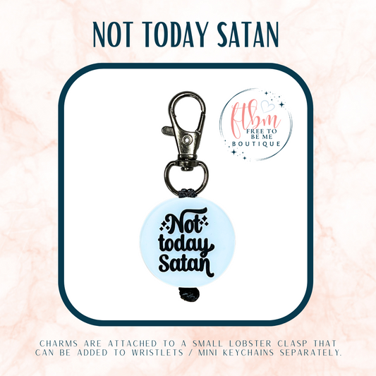 Not Today Satan Charm