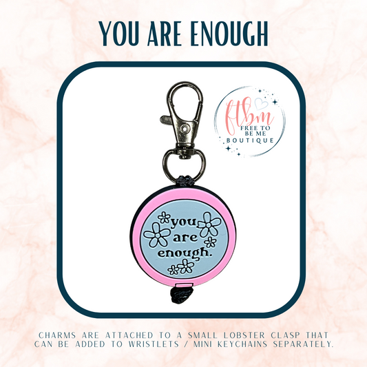 You Are Enough Charm