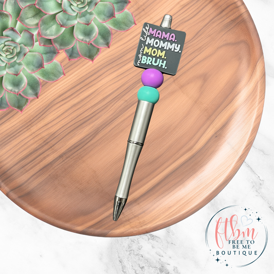 Mama to Bruh Silicone Bead Pen
